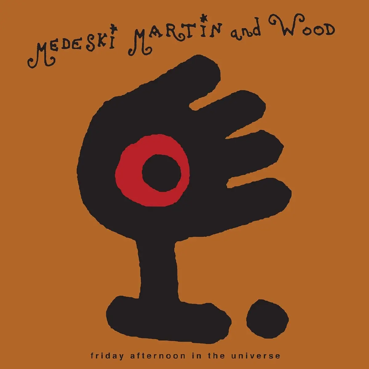 Medeski, Martin & Wood/Friday Afternoon In The Universe [Lp] 1