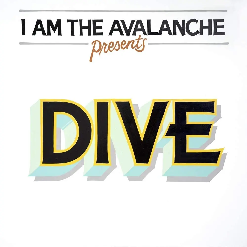I Am The Avalanche/Dive [Lp] 1