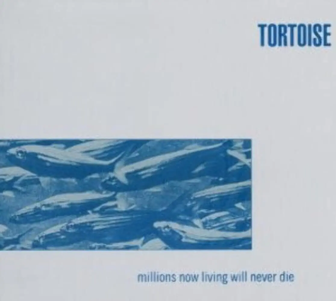 Tortoise/Millions Now Living Will Never Die [Cd] 1
