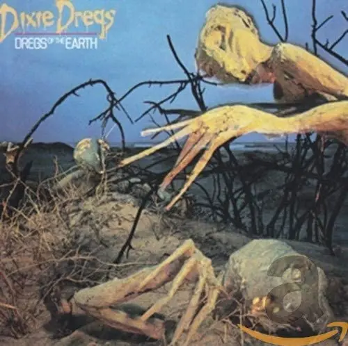 Dixie Dregs/Dregs Of The Earth [Cd] 1