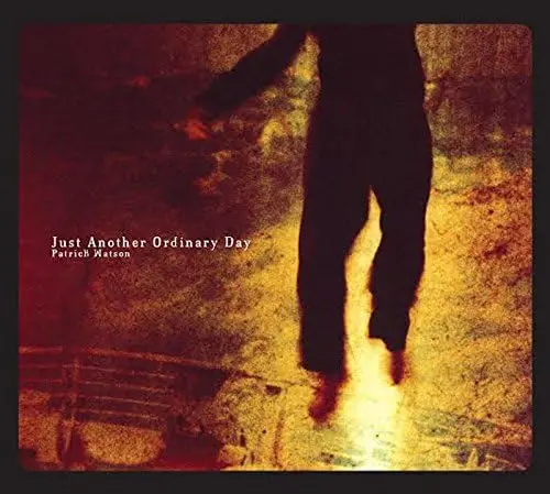 Watson, Patrick/Just Another Ordinary Day [Lp] 1