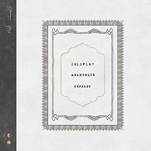 Coldplay/Arabesque/Orphans [7"] 1