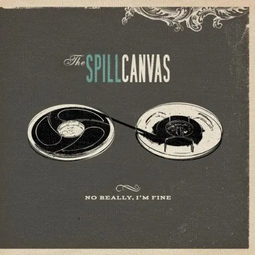 Spillcanvas/No Really I'm Fine [Cd] 1