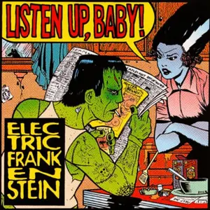 Electric Frankenstein/Listen Up, Baby! [Lp] 1