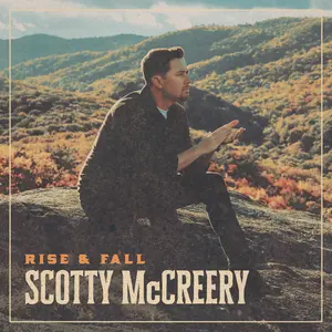 Mccreery, Scotty/Rise & Fall [Lp] 1