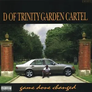 D Of Trinity Garden Cartel/Game Done Changed [Lp] 1
