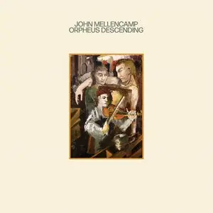 Mellencamp, John/Orpheus Descending [Lp] 1