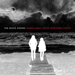 White Stripes, The/Under Great White Northern Lights [Cd] 1