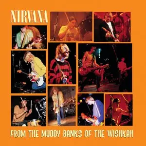 Nirvana/From The Muddy Banks Of The Wishkah [Cd] 1