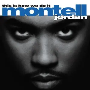 Jordan, Montell/This Is How We Do It [Lp] 1