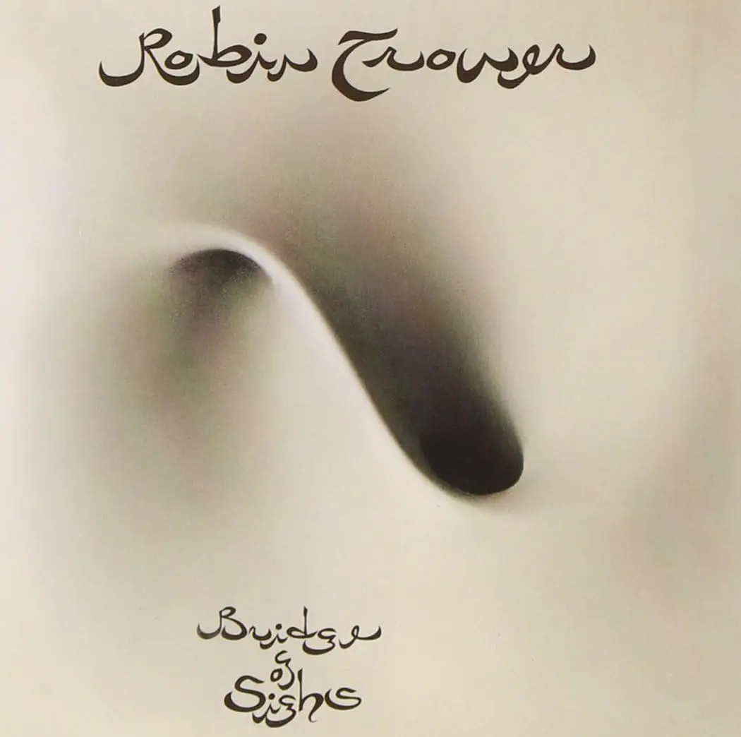 Trower, Robin/Bridge Of Sighs [Cd] 1