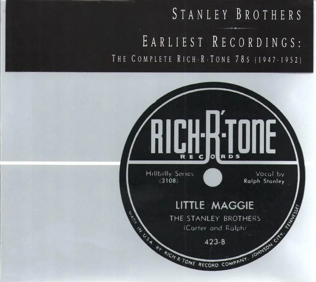 Stanley Brothers/Earliest Recordings: 1947-52 Rich-R-Tone 78'S (1947-1952) [Cd] 1
