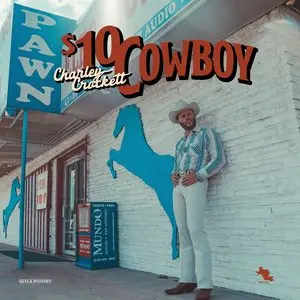 Crockett, Charley/$10 Cowboy [Cd] 1