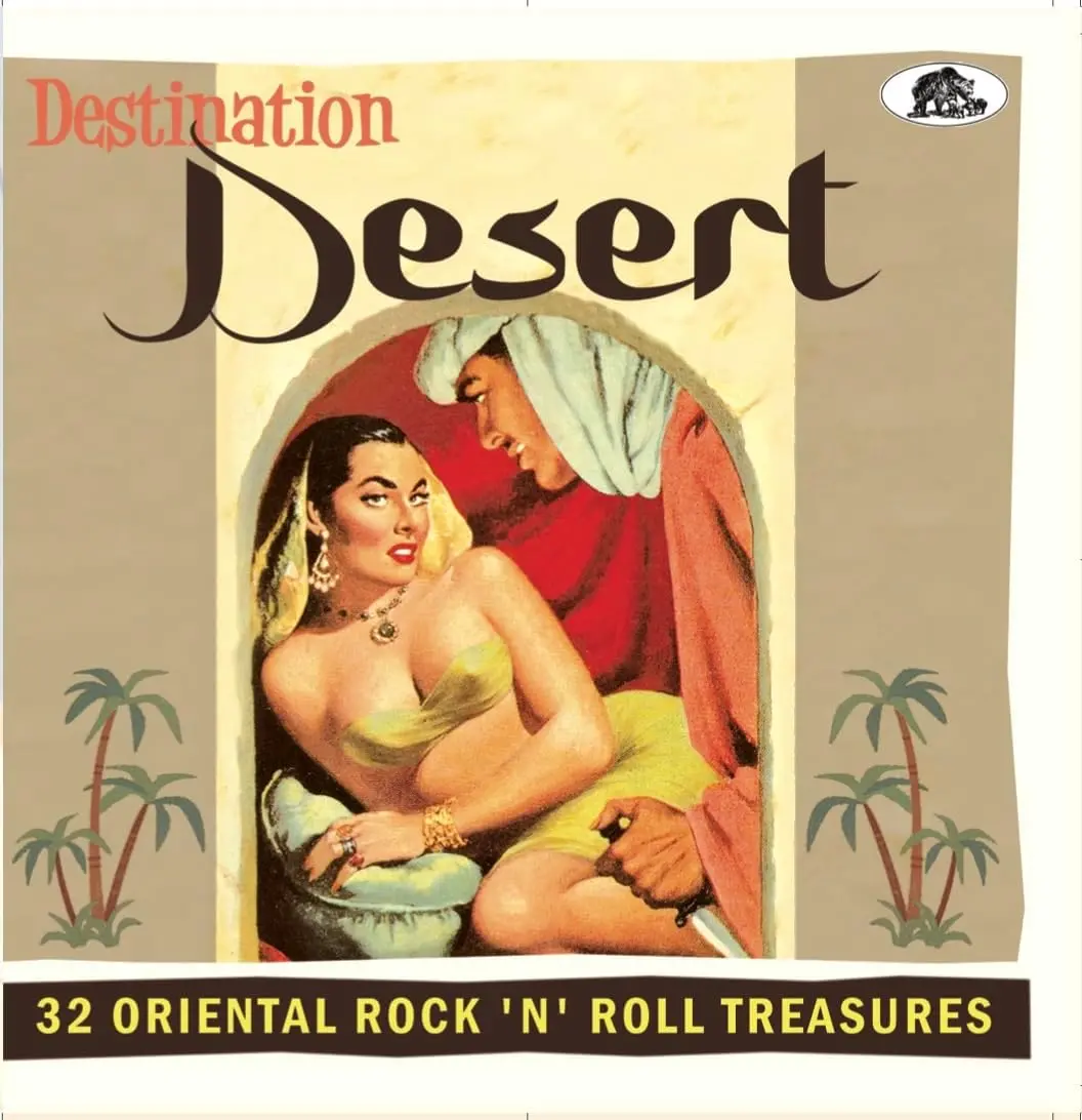 Various Artists/Destination Desert: 33 Oriental Rock 'N' Roll Treasures [Cd] 1