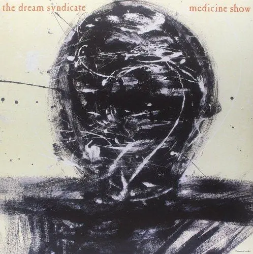 Dream Syndicate/Medicine Show [Lp] 1