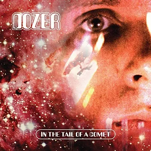 Dozer/In The Tail Of A Comet (Coloured Vinyl) [Lp] 1