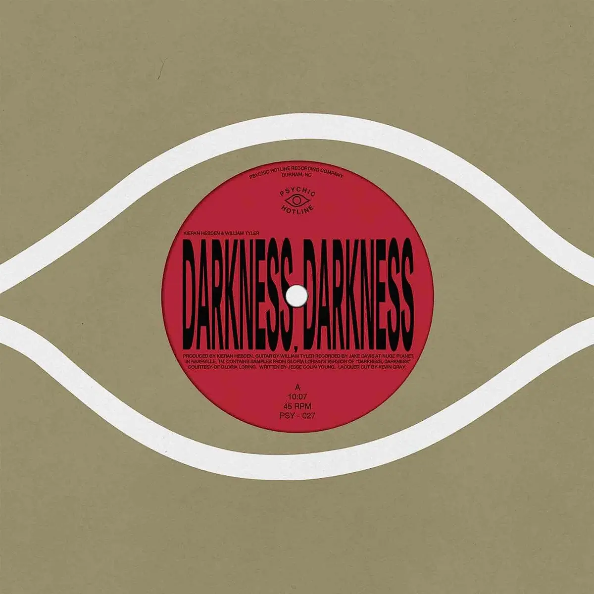 Hebden, Kieran (Four Tet) & William Tyler/Darkness, Darkness/No Services [12"] 1