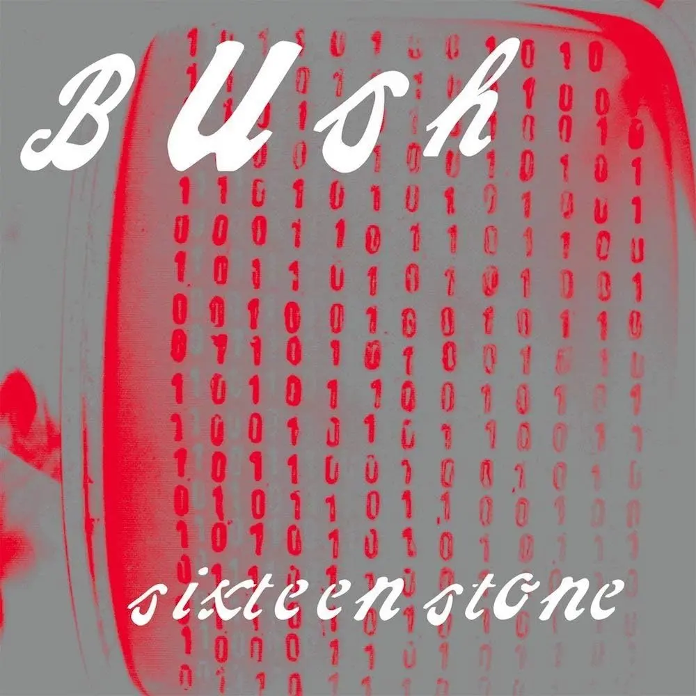 Bush/Sixteen Stone [Lp] 1
