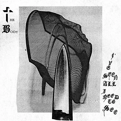 Body, The/I've Seen All I Need To See (Metallic Silver Vinyl) [Lp] 1