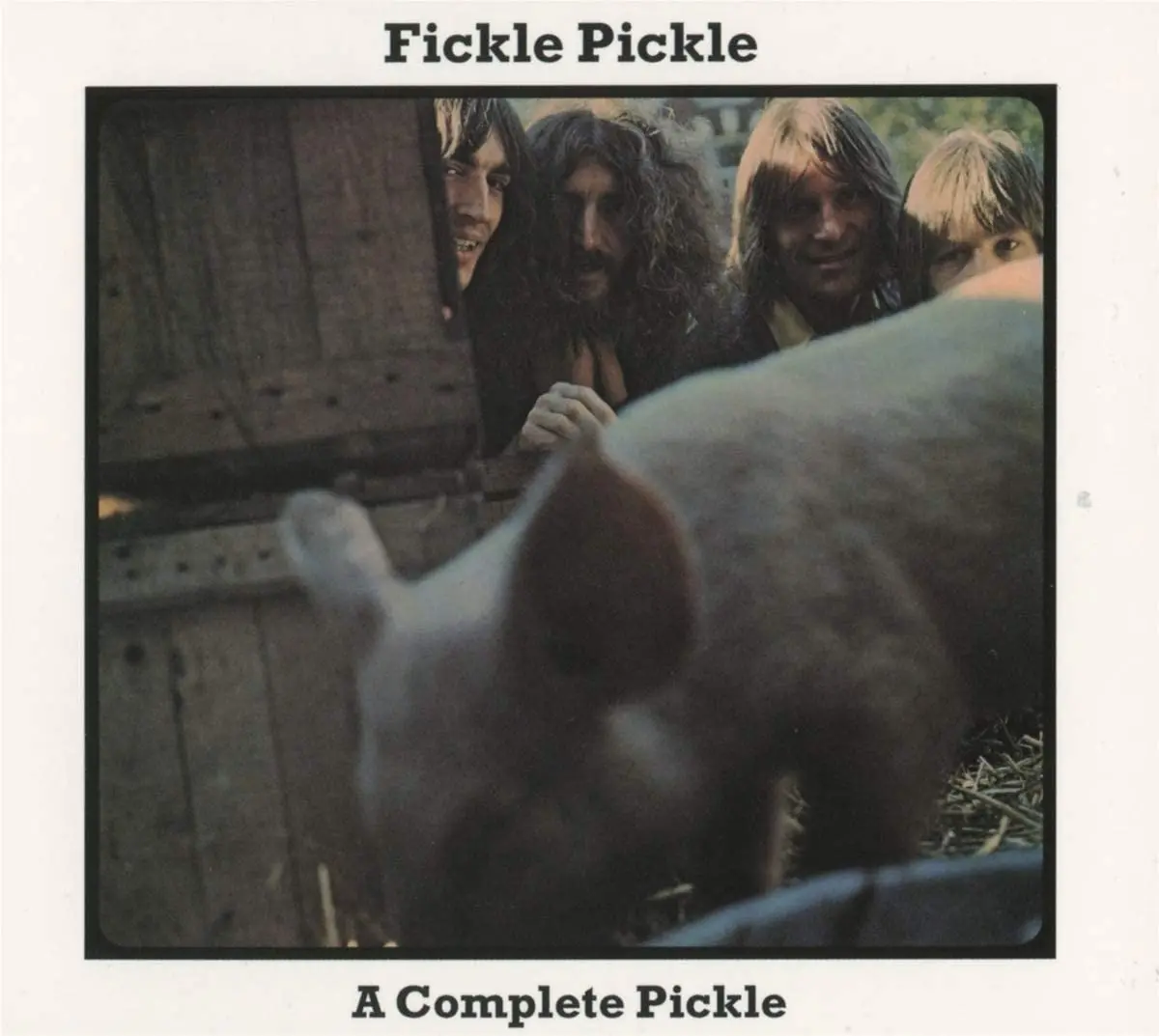 Fickle Pickle/A Complete Pickle (3Cd) [Cd] 1