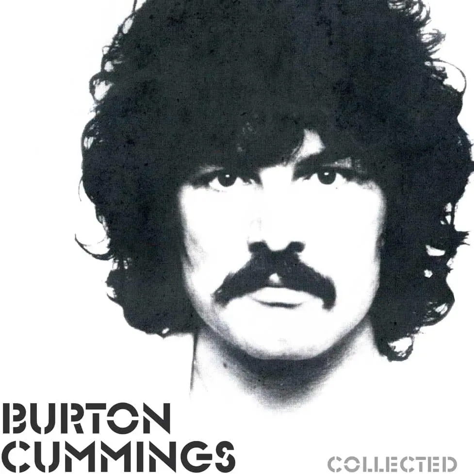 Cummings, Burton/Burton Cummings Collected [Lp] 1