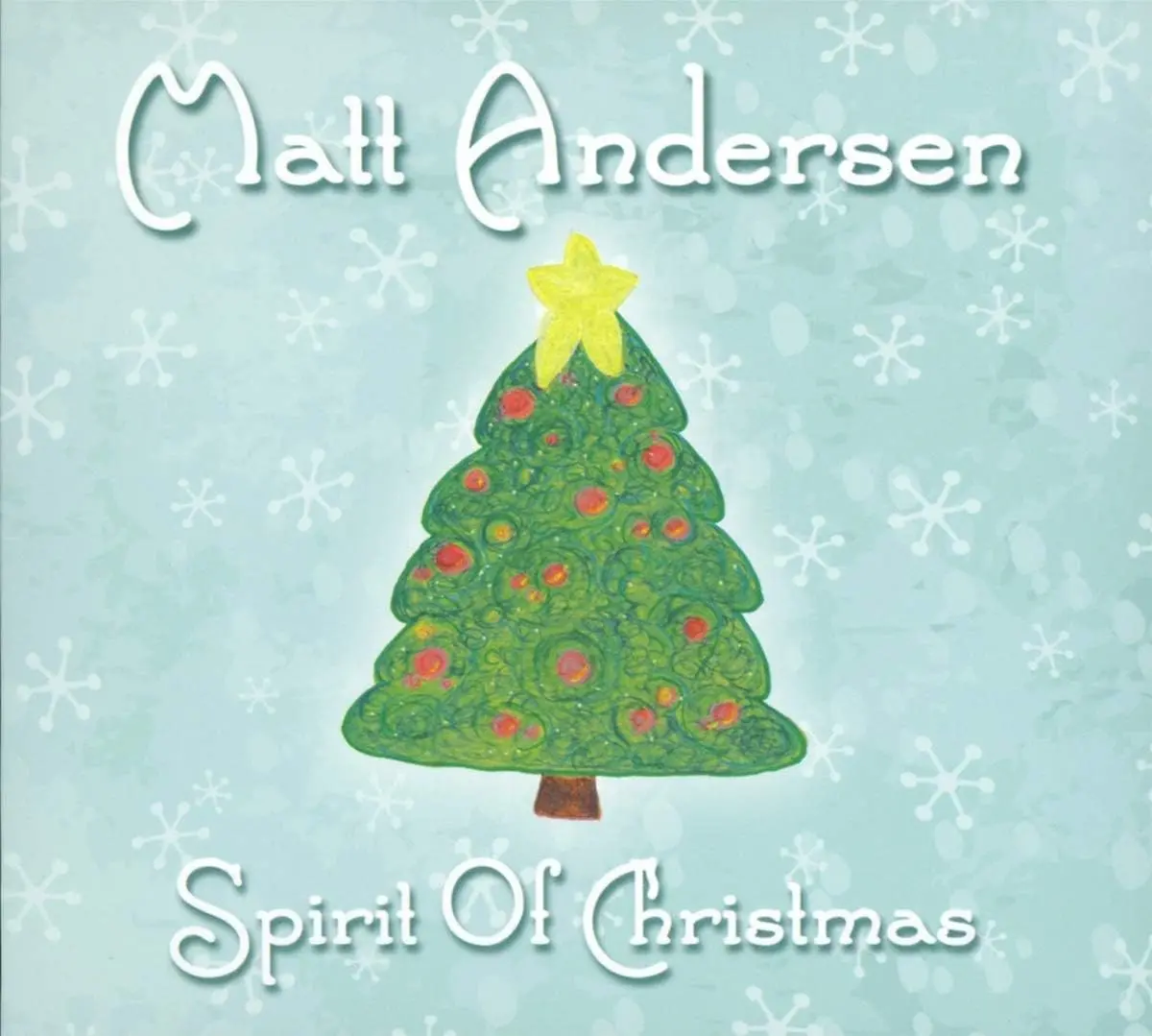 Andersen, Matt/Spirit Of Christmas [Cd] 1