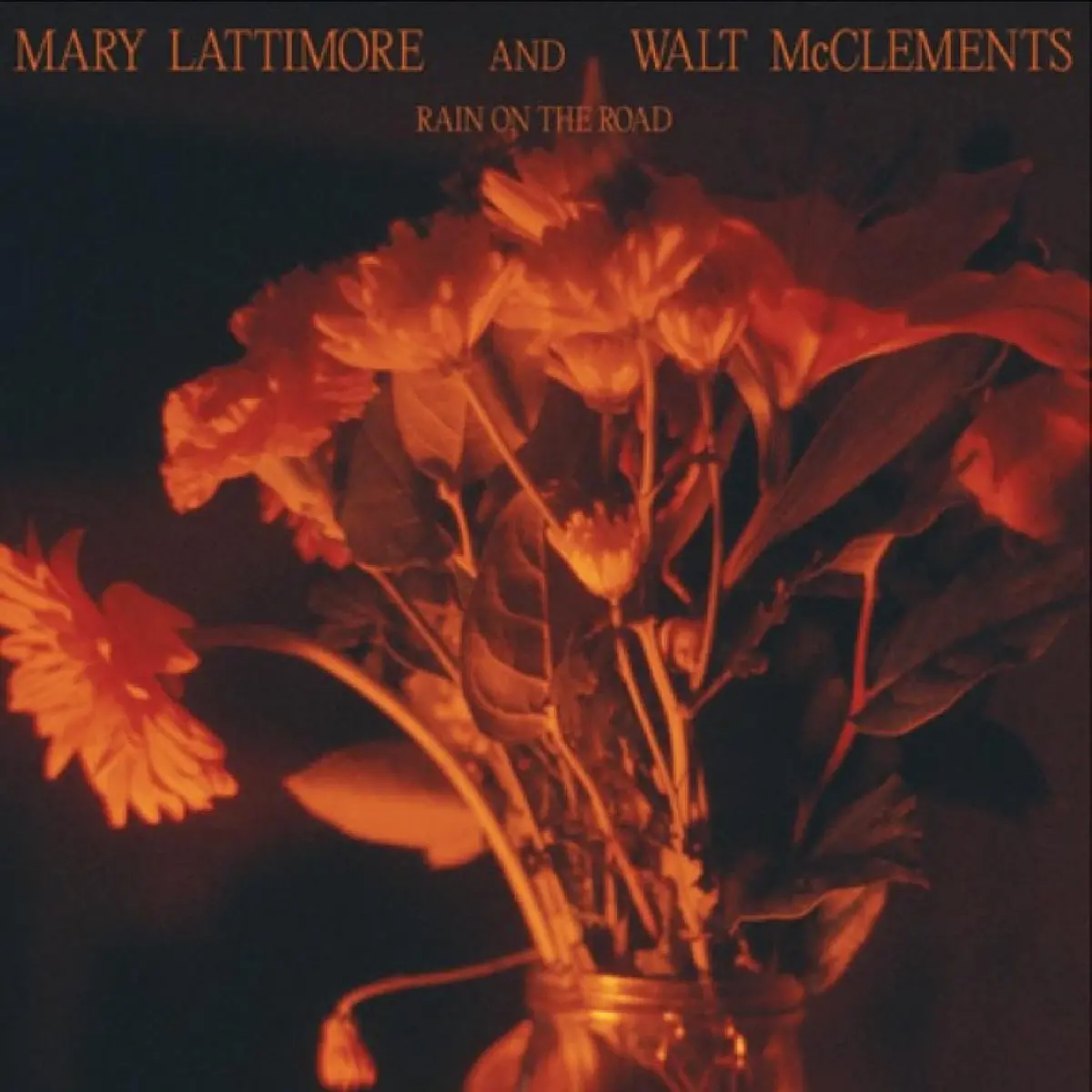 Lattimore, Mary And Walt Mcclements/Rain On The Road [Lp] 1
