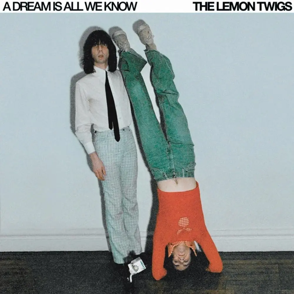 Lemon Twigs/A Dream Is All We Know [Cd] 1