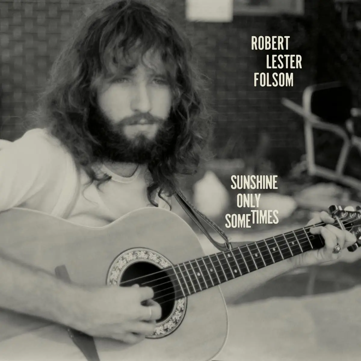 Folsom, Robert Lester/Sunehine Only Sometimes: Archives Vol 2: 1972-1975 [Lp] 1