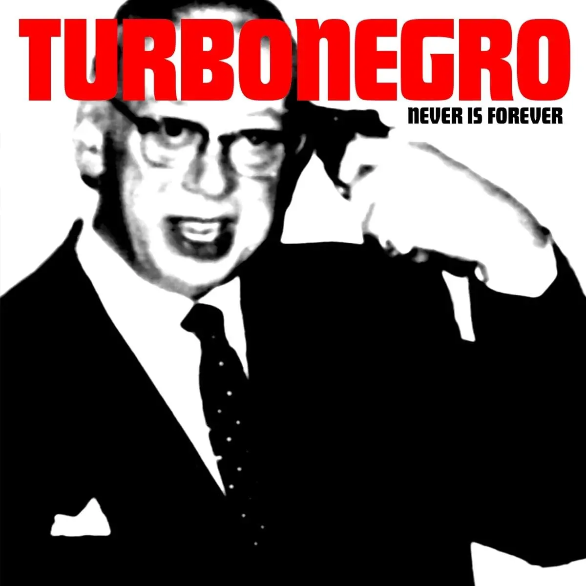 Turbonegro/Never Is Forever (White With Red Splatter Vinyl) [Lp] 1