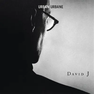 David J/Urban Urbane (Expanded Edition) [Lp] 1