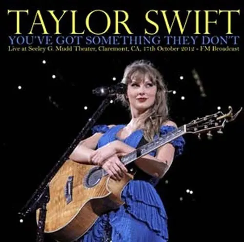 Swift, Taylor/You've Got Something They Don't: Live In Claremont, 2012 [Lp] 1