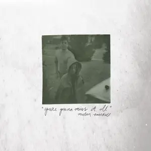 Modern Baseball/You're Gonna Miss It All [Cd] 1