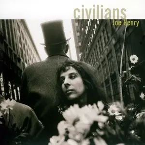 Henry, Joe/Civilians [Cd] 1