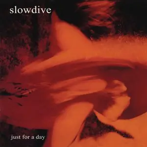 Slowdive/Just For A Day (Translucent Red Marbled Vinyl) [Lp] 1