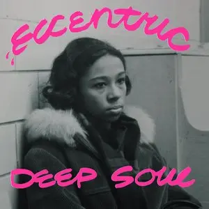 Various Artists/Eccentric Deep Soul [Lp] 1