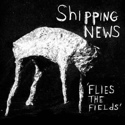Shipping News/Flies The Fields [Lp] 1