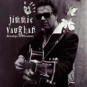 Vaughan, Jimmie/Strange Pleasure [Lp] 1