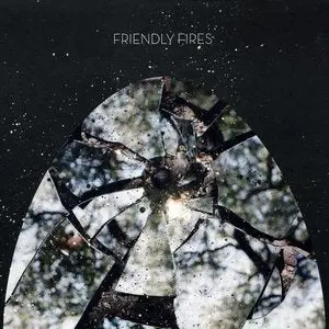 Friendly Fires/Friendly Fires: 15Th Anniversary (Silver Vinyl) [Lp] 1