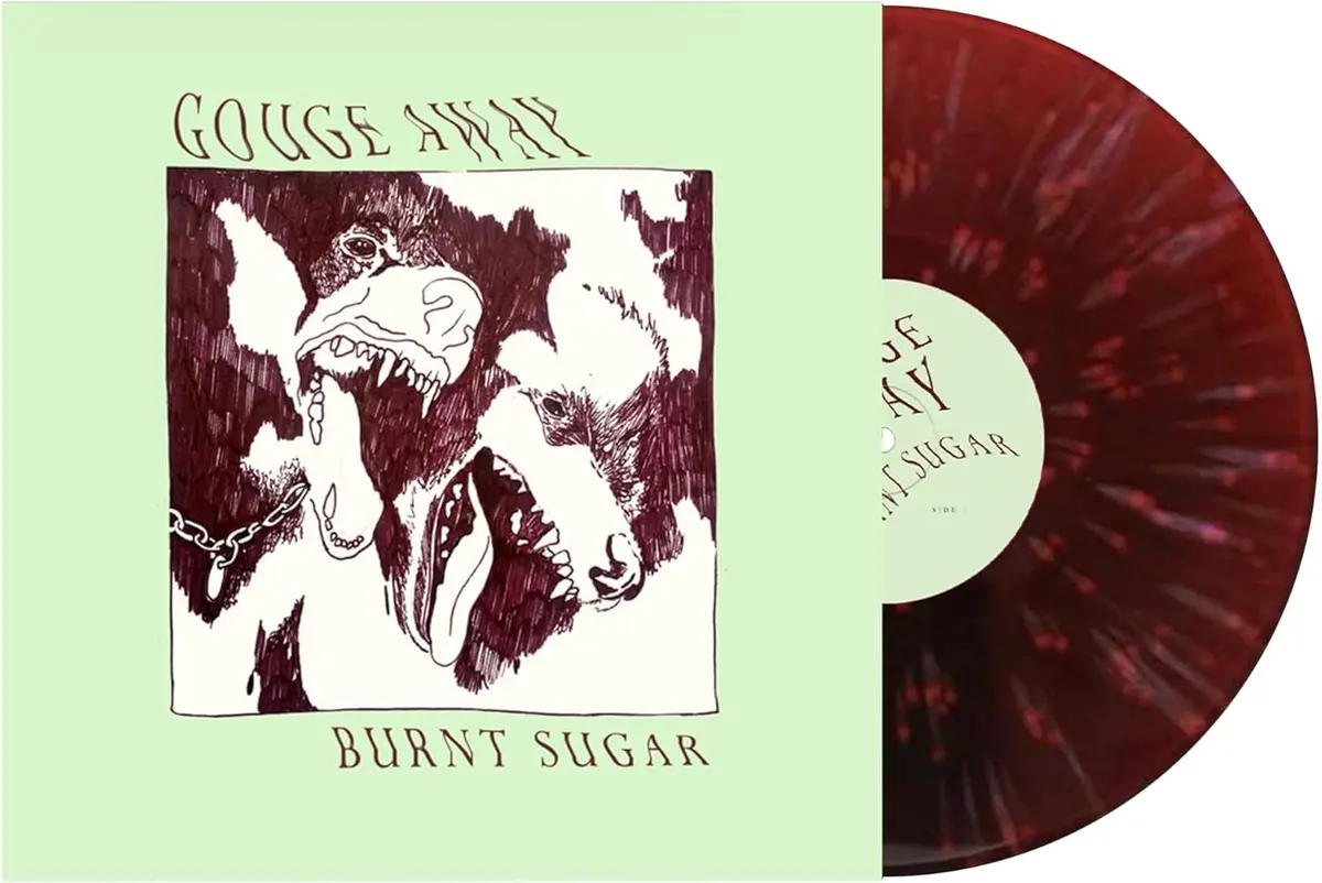 Gouge Away/Burnt Sugar [Lp] 1