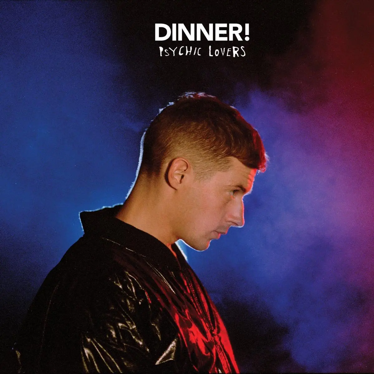 Dinner!/Psychic Lovers [Lp] 1