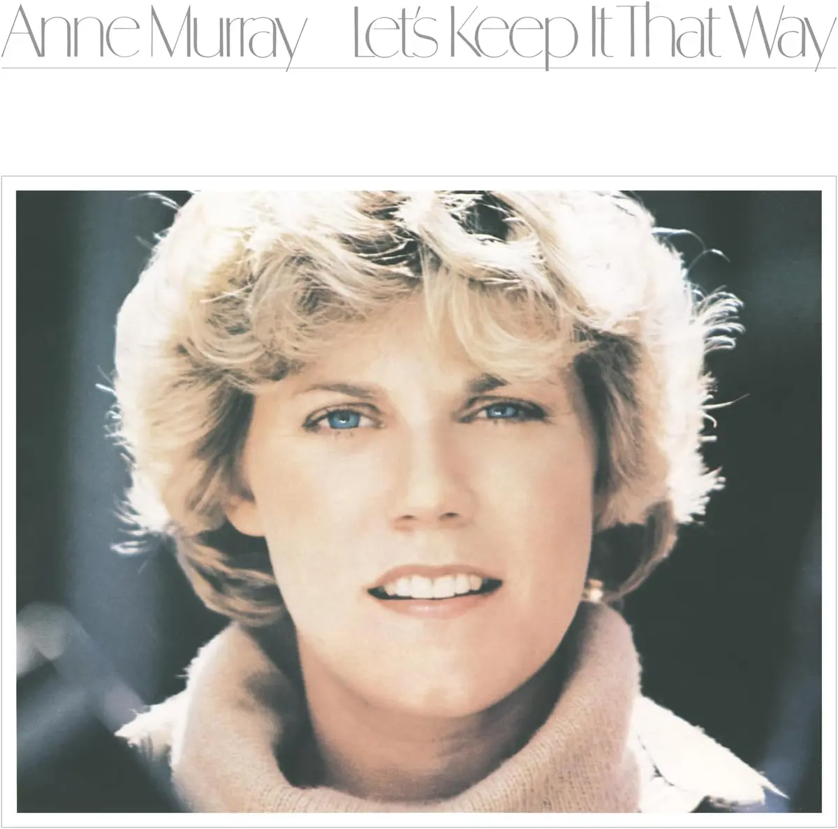 Murray, Anne/Let's Keep It That Way [Lp] 1