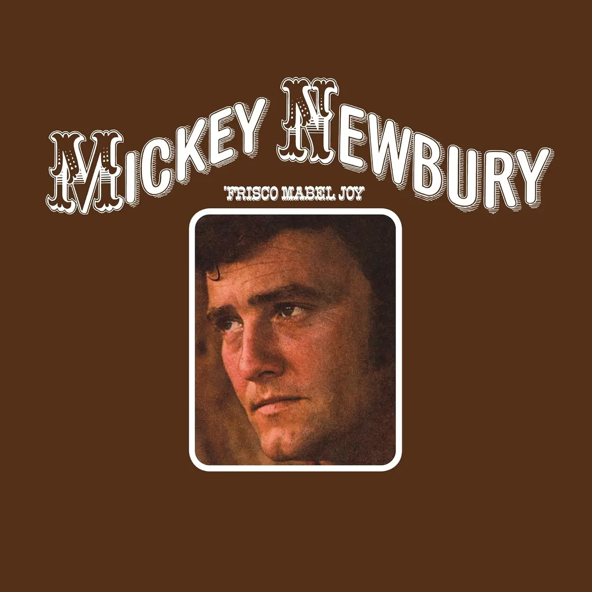 Newbury, Mickey/'Frisco Mabel Joy [Lp] 1