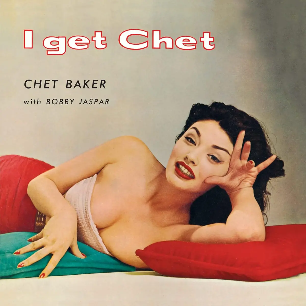 Baker, Chet/I Get Chet (180G-Red) [Lp] 1