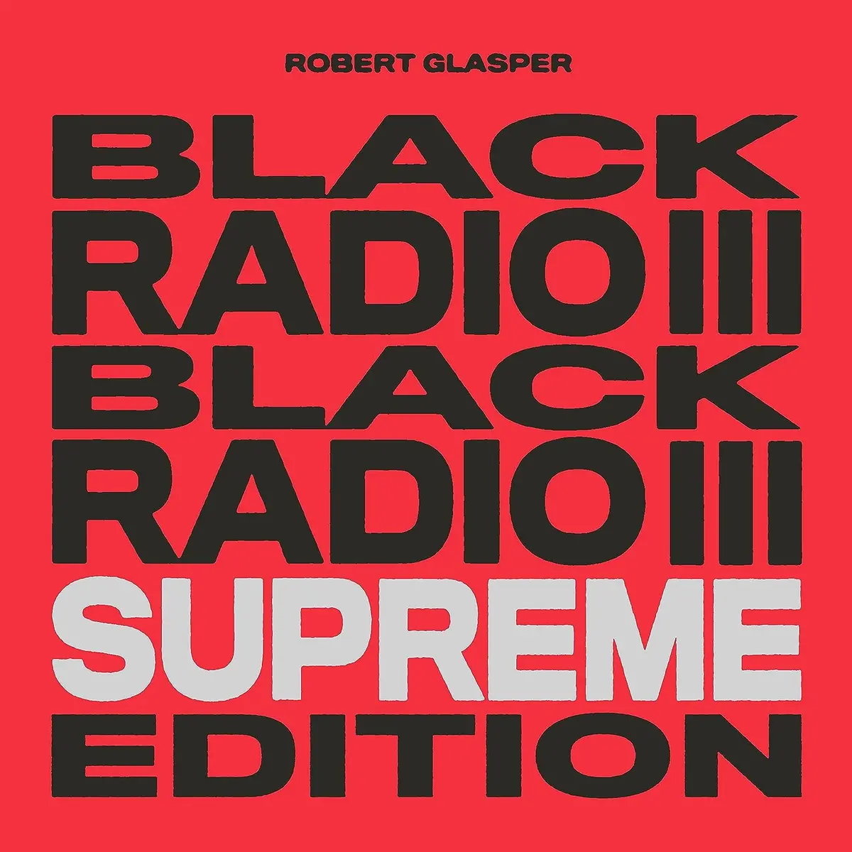 Glasper, Robert/Black Radio Iii (3Lp Coloured Vinyl Supreme Edition) [Lp] 1
