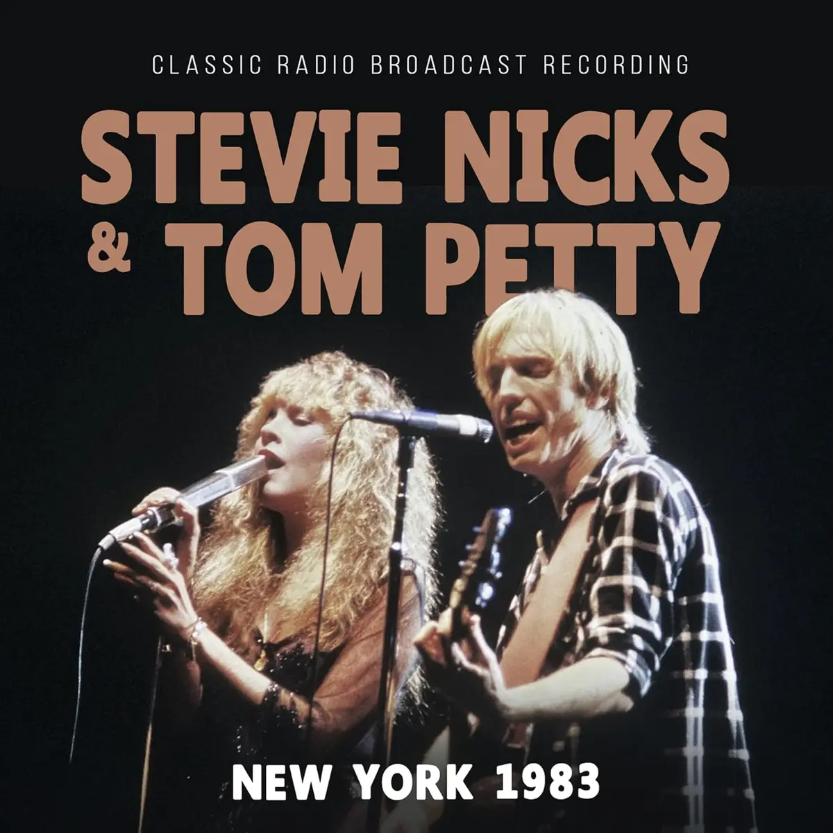 Stevie Nicks & Tom Petty/New York 1983 / Radio Broadcast [Cd] 1