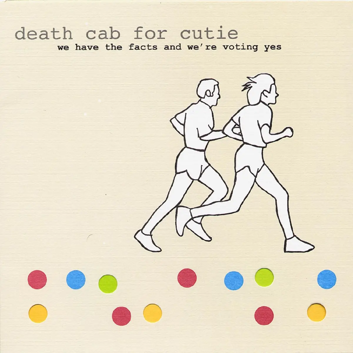 Death Cab For Cutie/We Have The Facts And We're Voting Yes [Lp] 1
