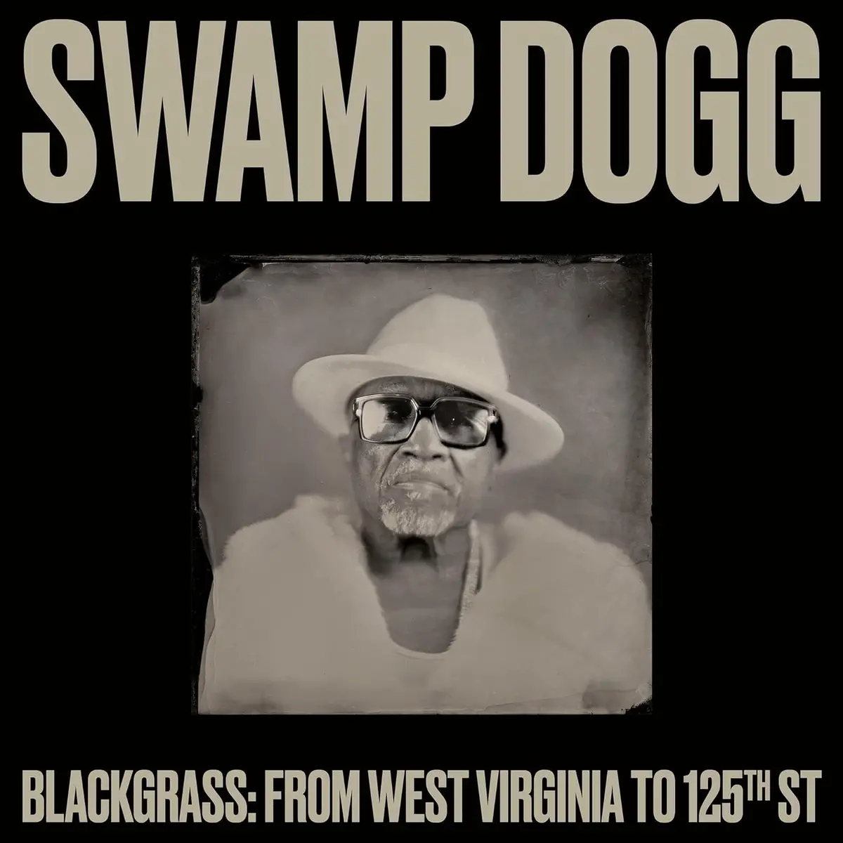 Swamp Dogg/Blackgrass: From West Virginia To 125Th St. [Lp] 1