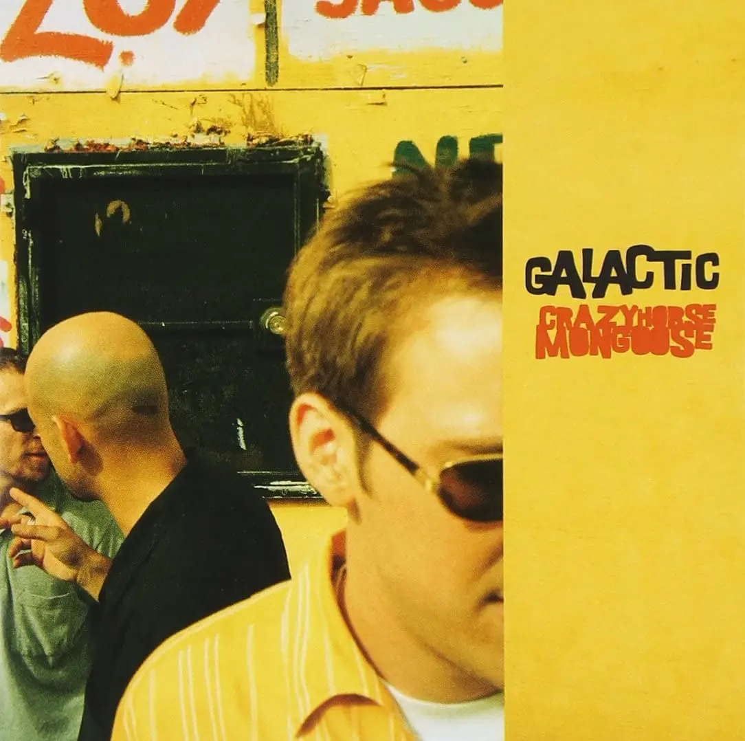 Galactic/Crazy Horse Mongoose [Cd] 1