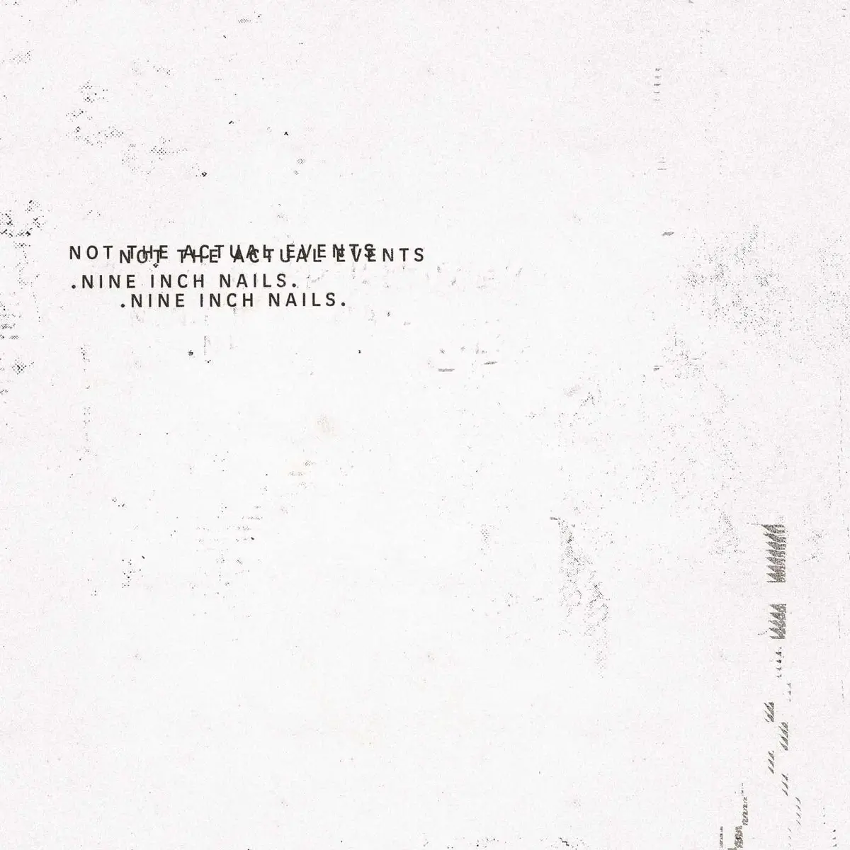 Nine Inch Nails/Not The Actual Events Ep [12"] 1